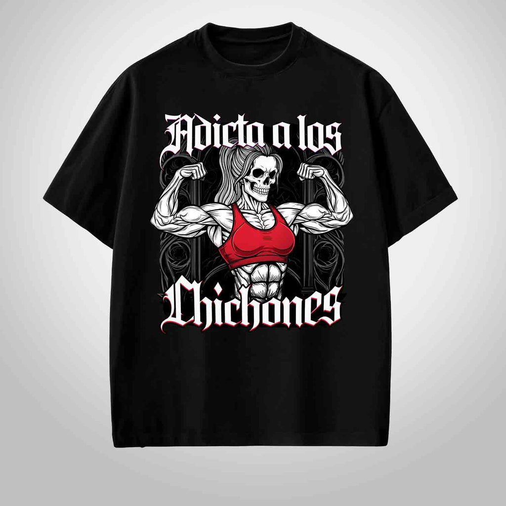 ADICTO A LOS CHICHONES