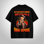 Un verdadero hombre nunca habla mal de IVAN CEPEDA