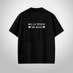 ME LO PIERDO SIN FALTA