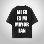 MI EX ES MI MAYOR FAN