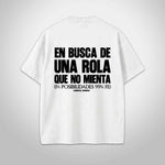 EN BUSCA DE UNA ROLA QUE NO MIENTA