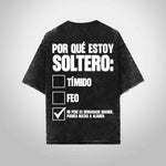 ¿Por qué estoy soltero?  Tímido Feo Mi tamaño es demasiado grande, podría ser un problema