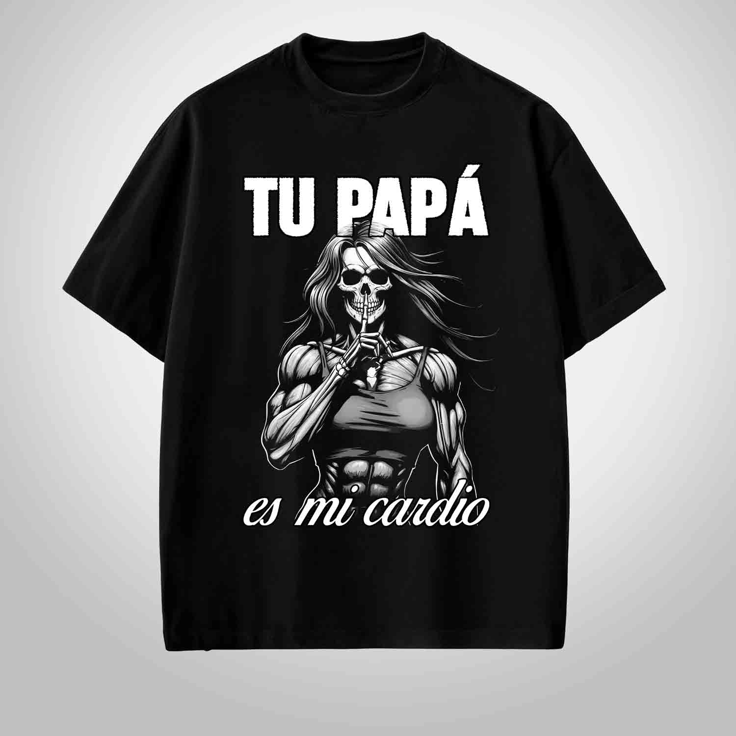 Tu papá es mi cardio.