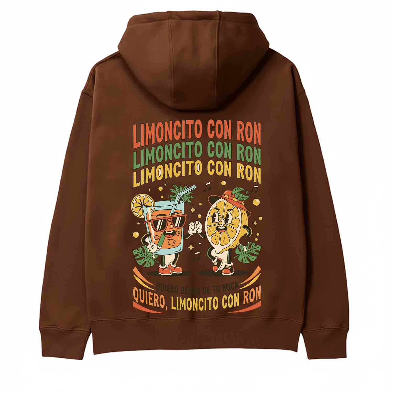 LIMONCITO CON RON, QUIERO BEBER DE TU BOCA, QUIERO UN LIMONCITO CON RON.