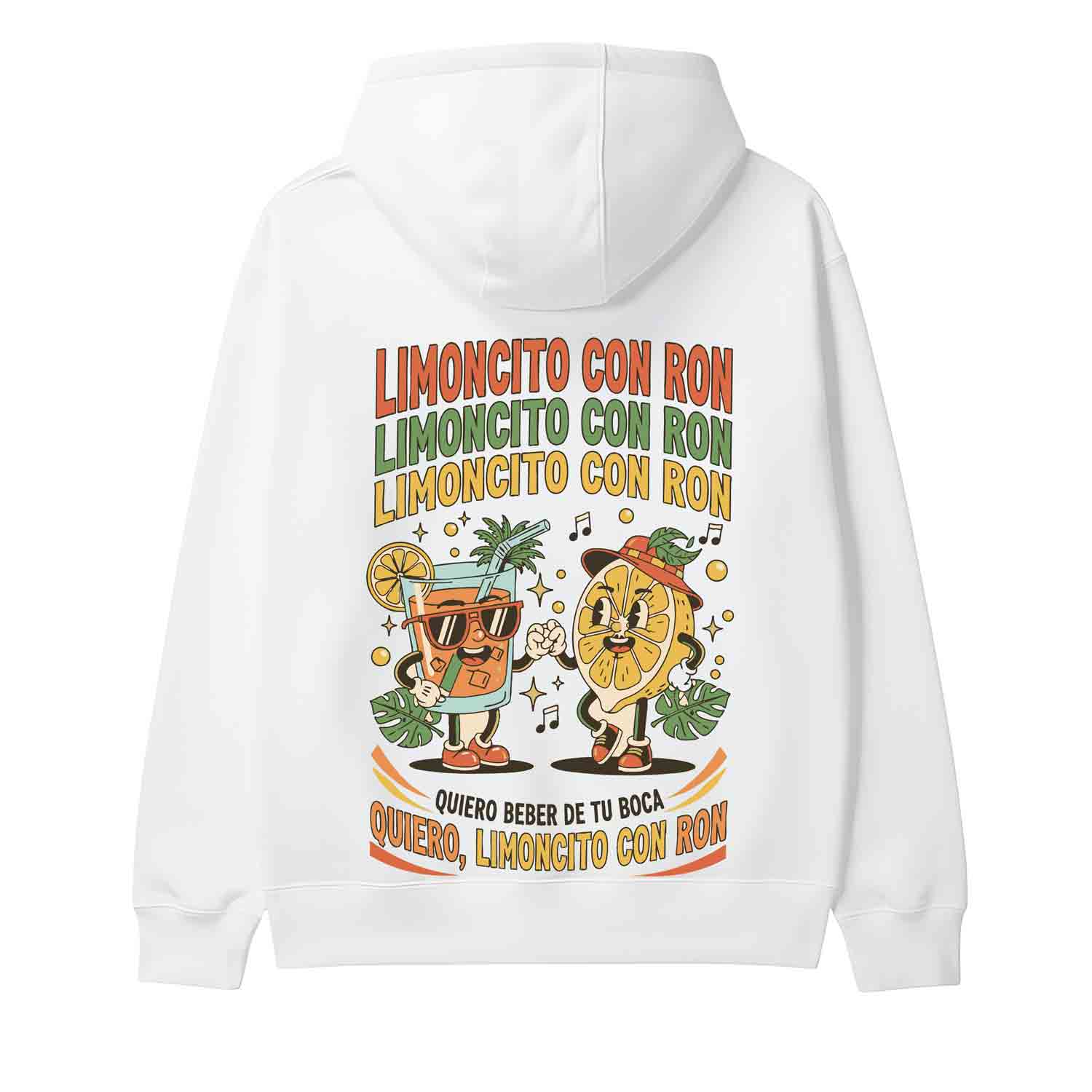 LIMONCITO CON RON, QUIERO BEBER DE TU BOCA, QUIERO UN LIMONCITO CON RON.