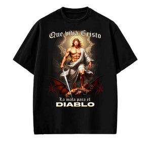 Que viva Cristo, la mala para el diablo