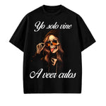 Yo solo vine a veer culos (mujer)